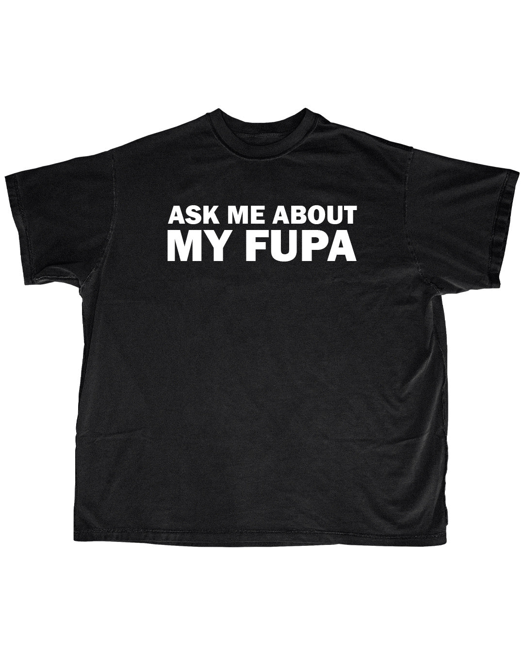 FUPA SHIRT